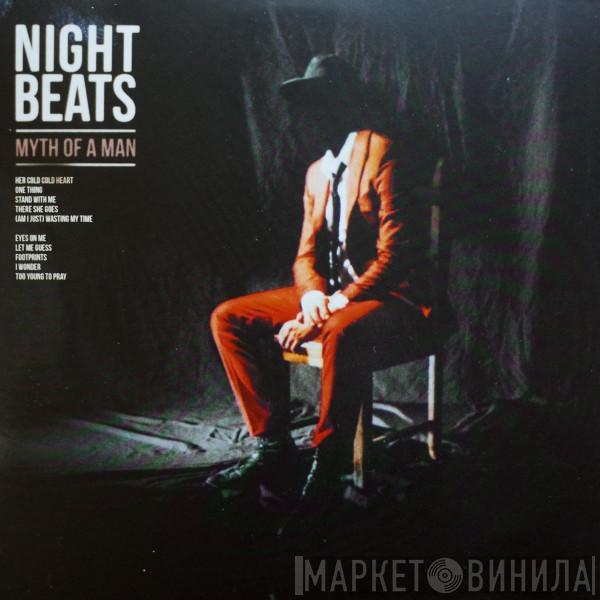 Night Beats - Myth Of A Man