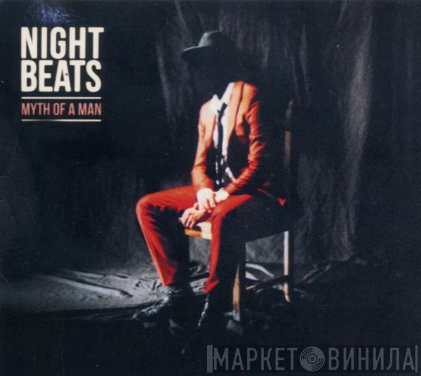 Night Beats - Myth Of A Man