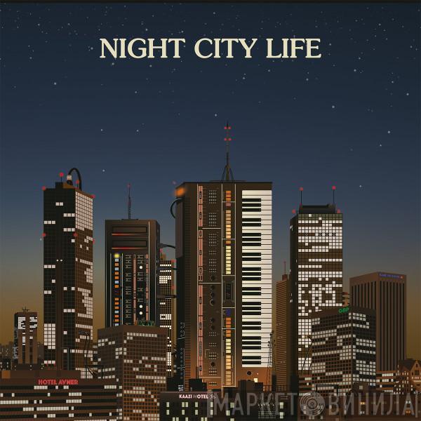  - Night City Life