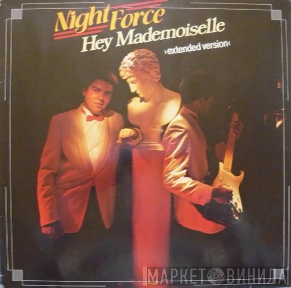 Night Force  - Hey Mademoiselle