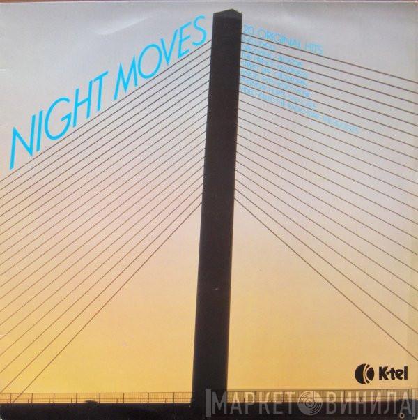  - Night Moves