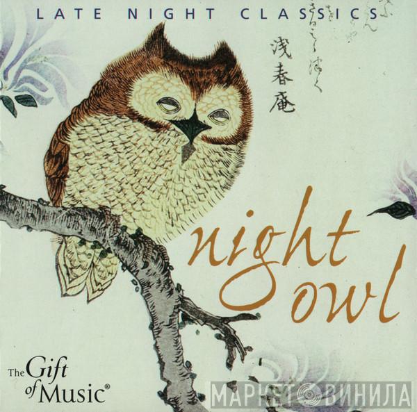  - Night Owl (Late Night Classics)