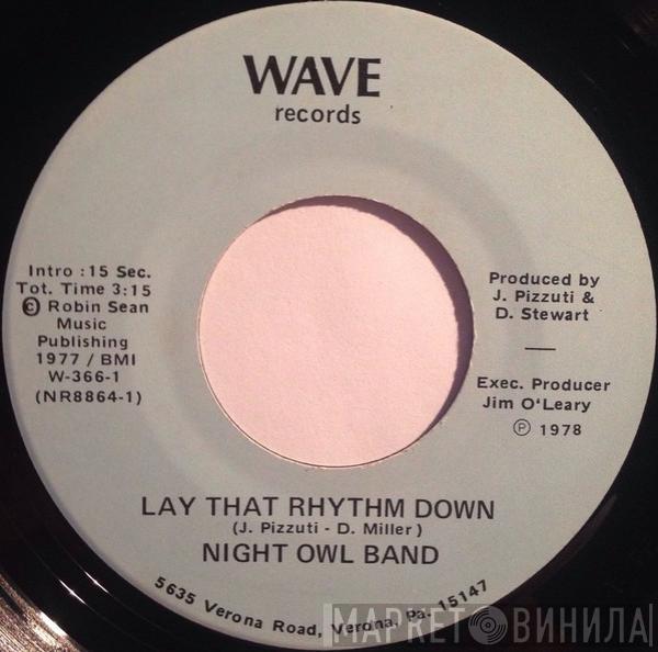 Night Owl Band - Lay That Rhythm Down
