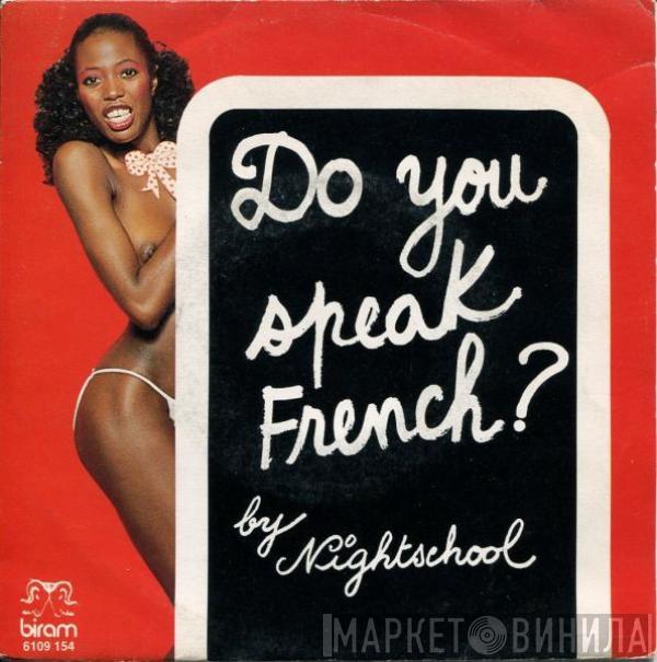 Night School  - Do You Speak French?