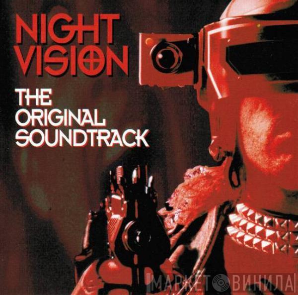  - Night Vision - The Original Soundtrack