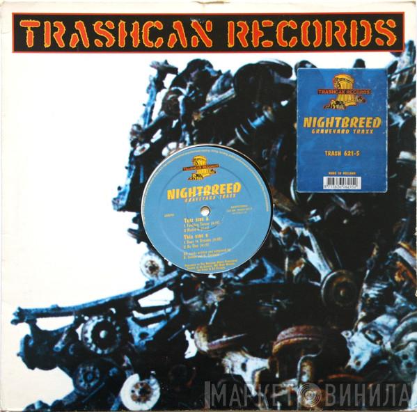 Nightbreed - Graveyard Traxx