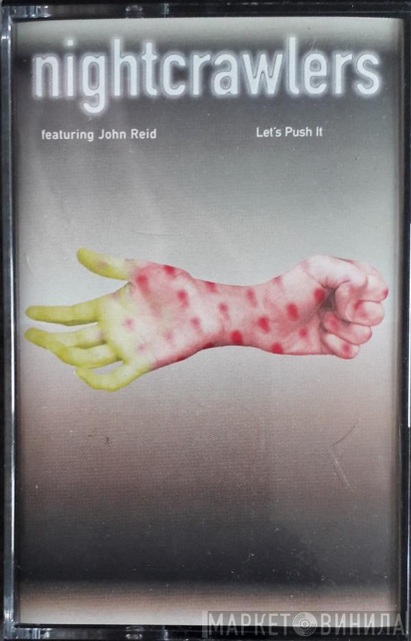 Nightcrawlers, John Reid - Let's Push It