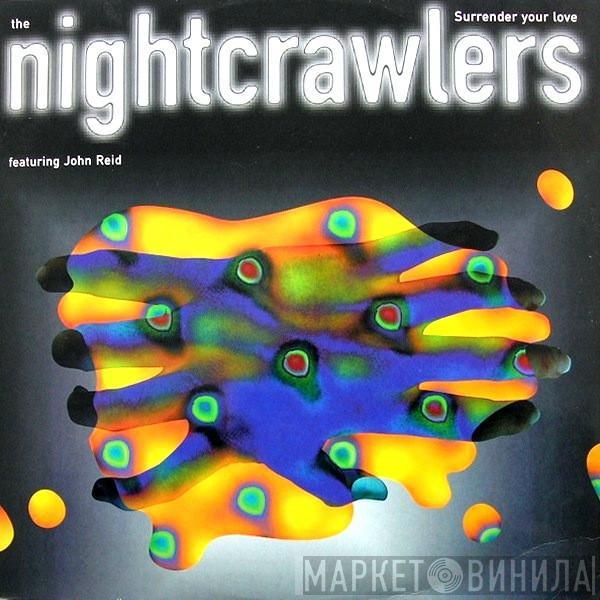 Nightcrawlers, John Reid - Surrender Your Love