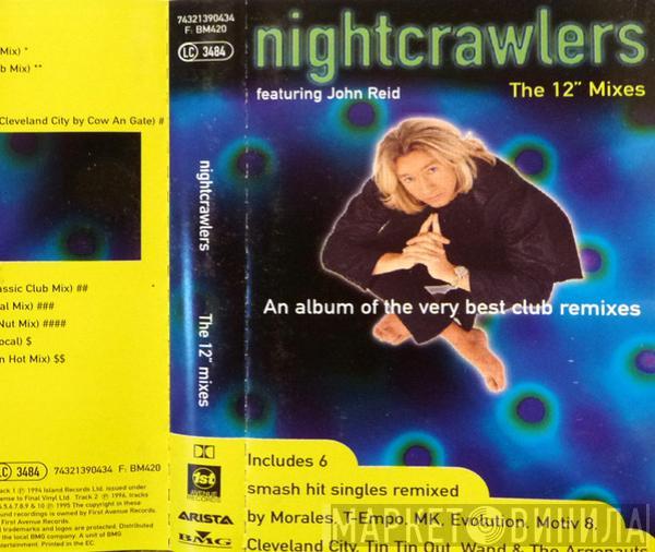 Nightcrawlers, John Reid - The 12" Mixes