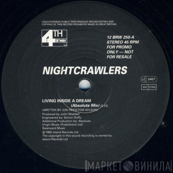 Nightcrawlers - Living Inside A Dream