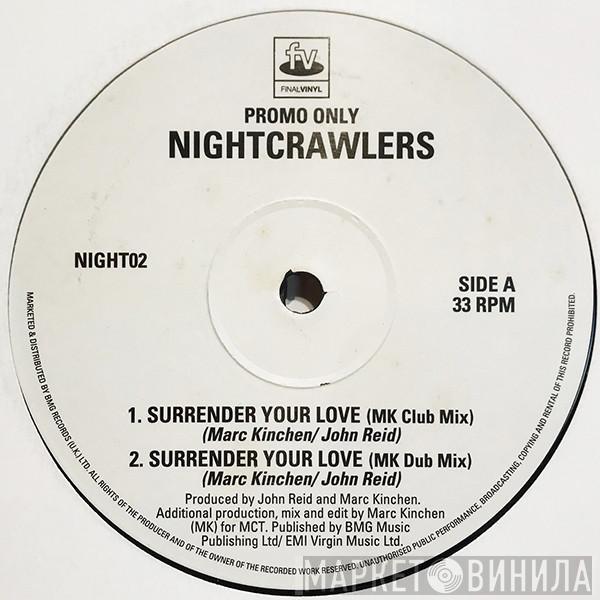 Nightcrawlers - Surrender Your Love