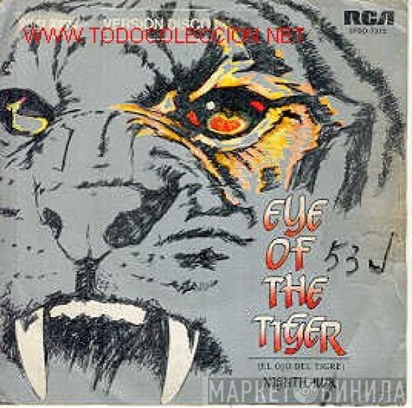 Nighthawk - Eye Of The Tiger = El Ojo Del Tigre