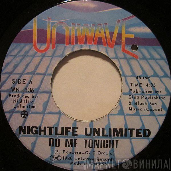 Nightlife Unlimited - Do Me Tonight