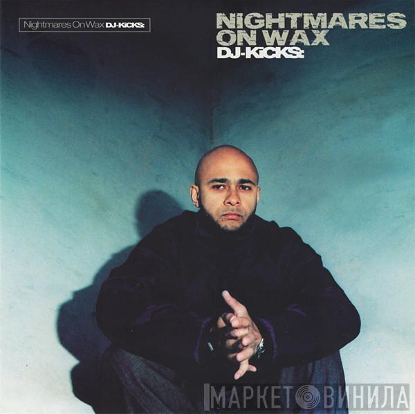 Nightmares On Wax - DJ-Kicks