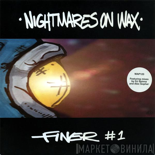 Nightmares On Wax - Finer #1