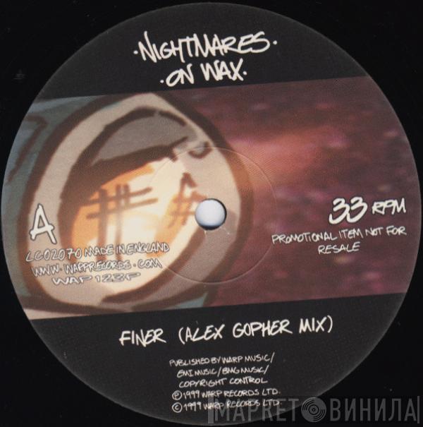 Nightmares On Wax - Finer