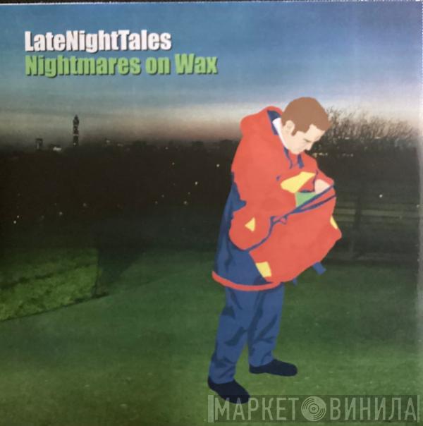 Nightmares On Wax - LateNightTales