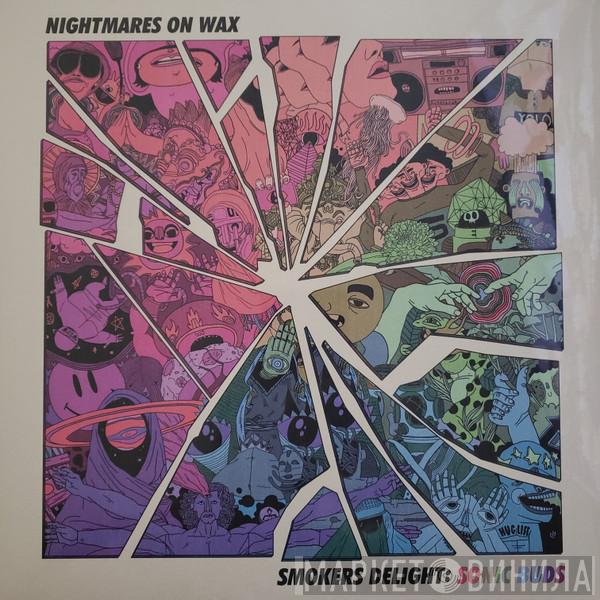 Nightmares On Wax - Smokers Delight: Sonic Buds