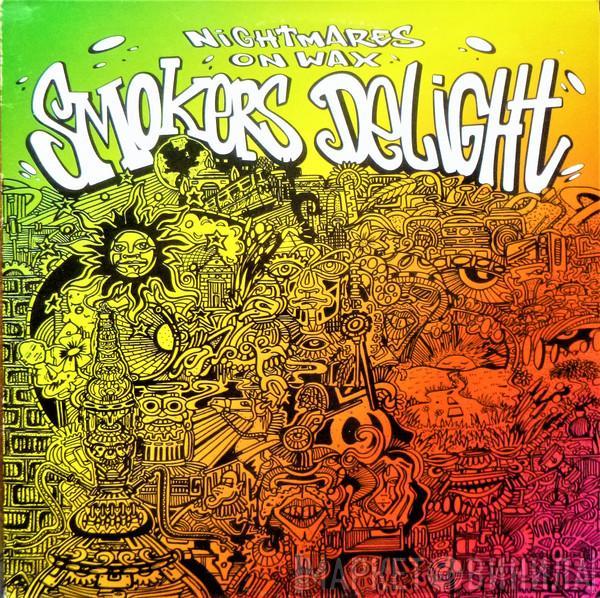 Nightmares On Wax - Smokers Delight