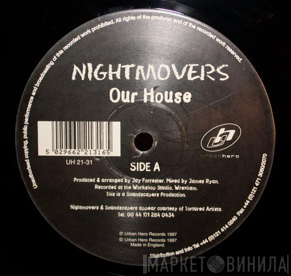 Nightmovers - Our House