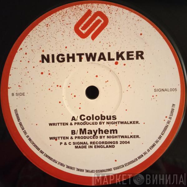 Nightwalker - Colobus / Mayhem