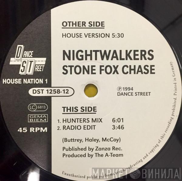  Nightwalkers  - Stone Fox Chase