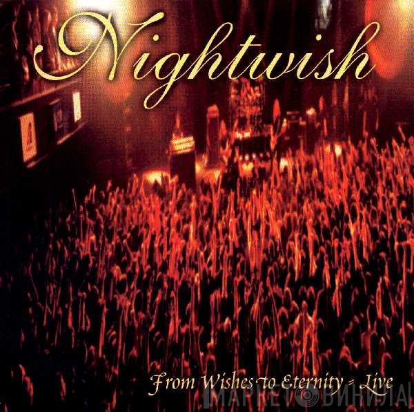  Nightwish  - From Wishes To Eternity - Live