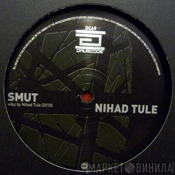 Nihad Tule, Nima Khak - Framework / Smut