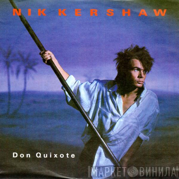 Nik Kershaw  - Don Quixote