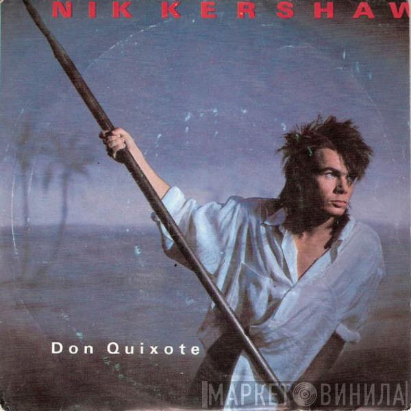 Nik Kershaw - Don Quixote