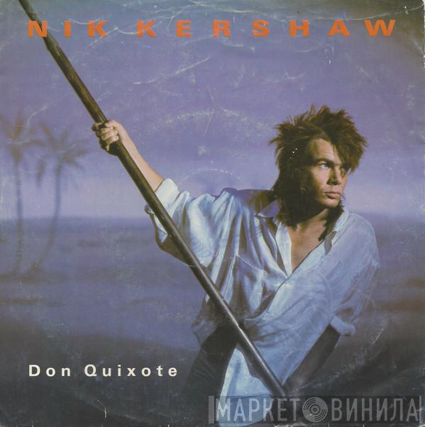  Nik Kershaw  - Don Quixote