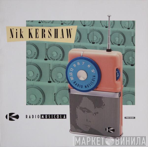  Nik Kershaw  - Radio Musicola