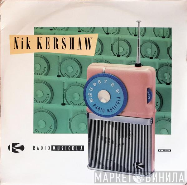  Nik Kershaw  - Radio Musicola