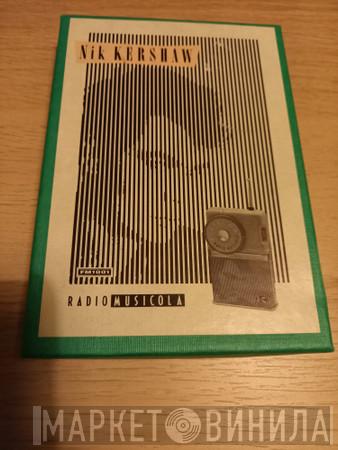  Nik Kershaw  - Radio Musicola