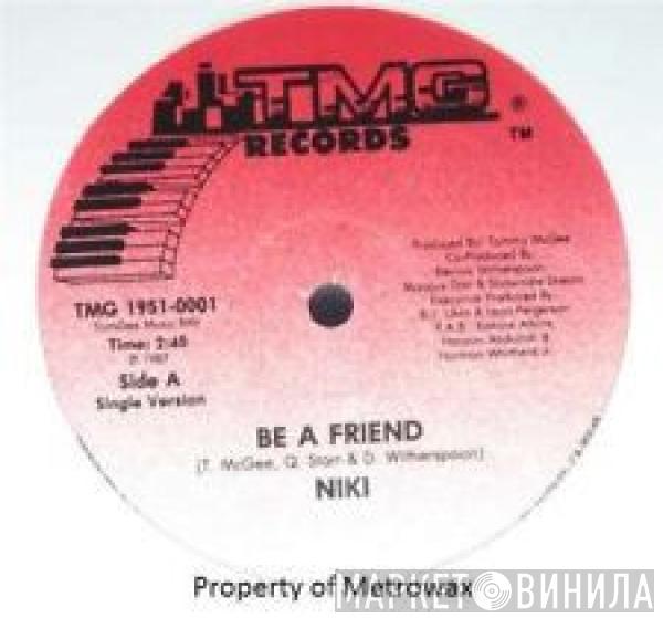 Niki  - Be A Friend