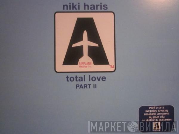 Niki Haris - Total Love (Part II)