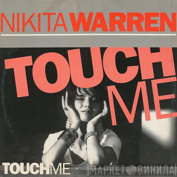 Nikita Warren - Touch Me