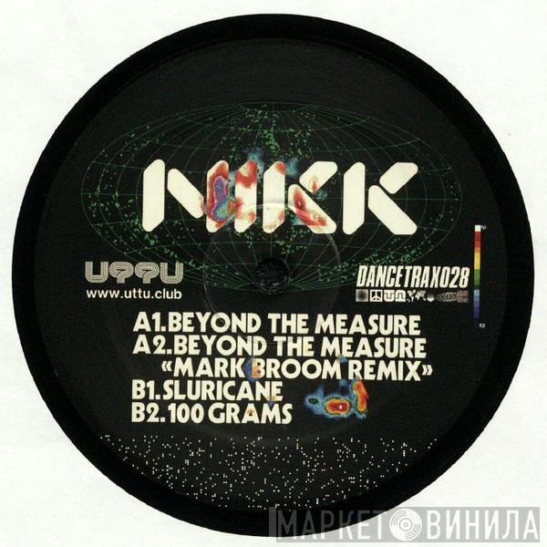 Nikk  - Beyond The Measure