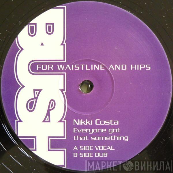 Nikka Costa - Everyone Got That Something