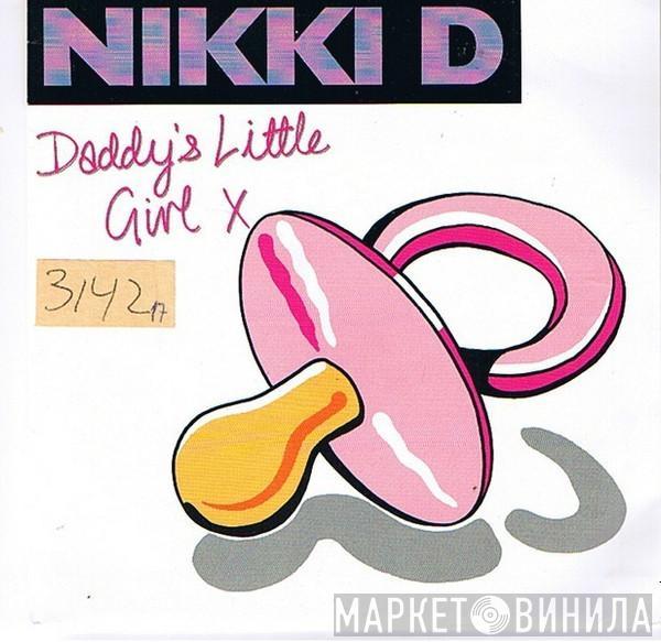  Nikki D  - Daddy's Little Girl