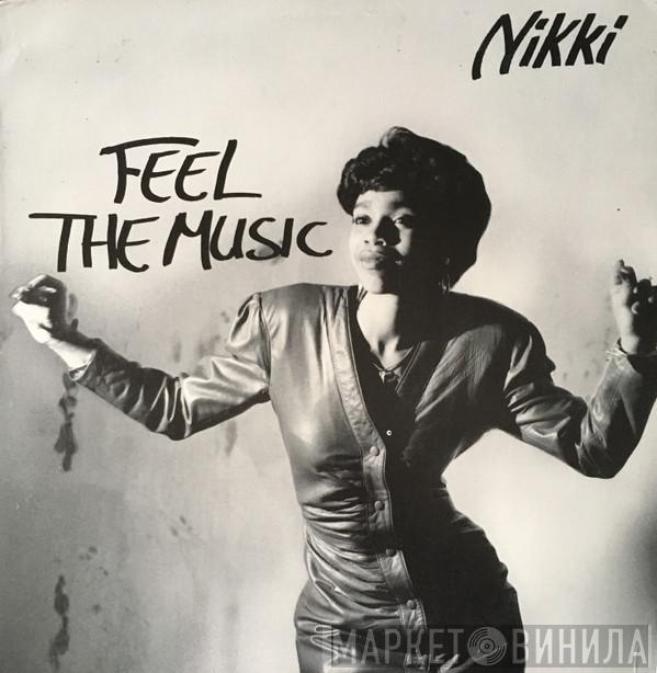 Nikki  - Feel The Music