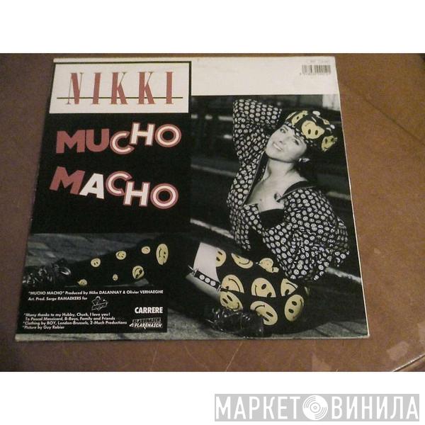 Nikki - Mucho Macho