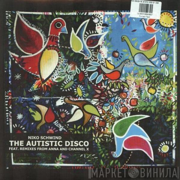 Niko Schwind - The Autistic Disco