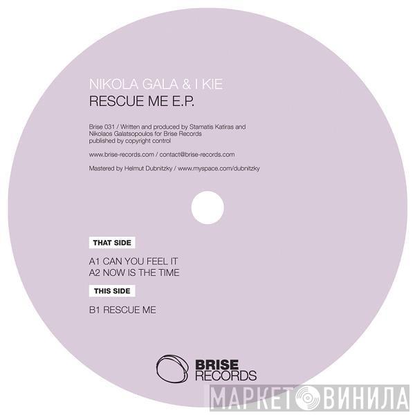 Nikola Gala, I-Kie - Rescue Me E.P.