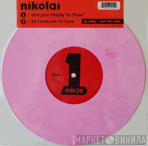 Nikolai - Are You Ready To Flow?