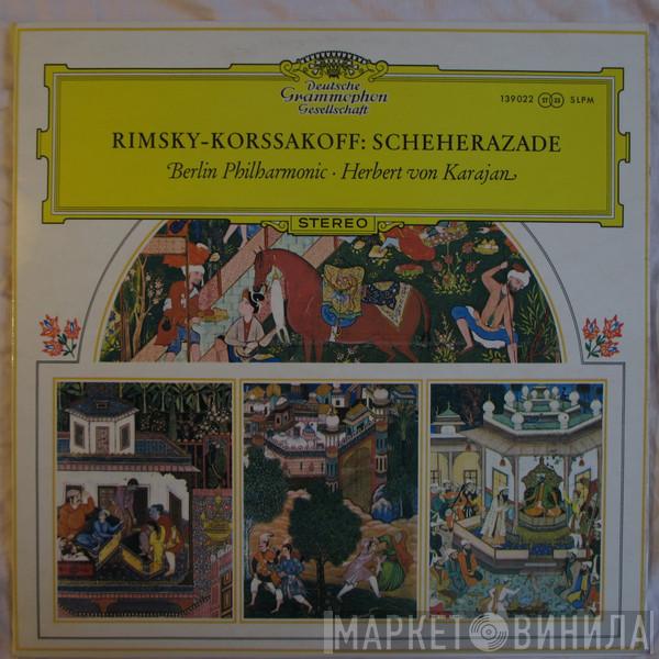 , Nikolai Rimsky-Korsakov , Berliner Philharmoniker  Herbert von Karajan  - Scheherazade