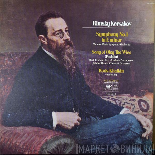 , Nikolai Rimsky-Korsakov  Boris Khaikin  - Symphony No. 1 In E Minor, Song Of Oleg The Wise