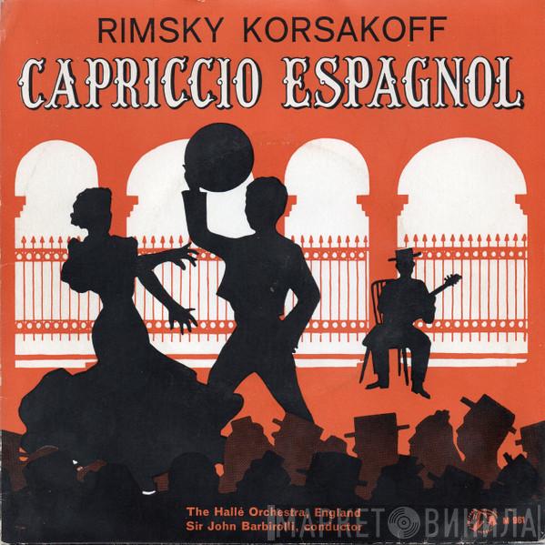 Nikolai Rimsky-Korsakov, Hallé Orchestra, Sir John Barbirolli - Capriccio Espagnol