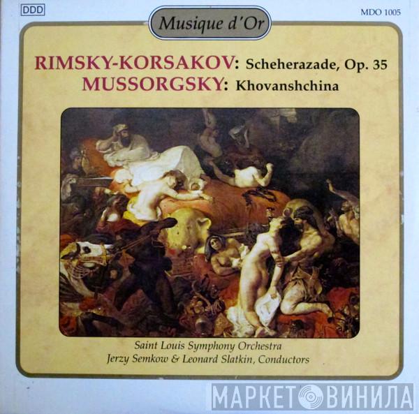 Nikolai Rimsky-Korsakov, Modest Mussorgsky - Scheherazade, Khovanshchina