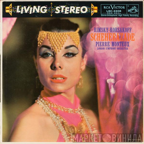 , Nikolai Rimsky-Korsakov , Pierre Monteux  The London Symphony Orchestra  - Scheherazade